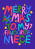 Cute Christmas Card - For Niece - Typography created by Ludicrous Prints