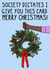 Funny Christmas Card - Society Dictates - Wreath created by OhJaye