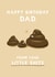 Funny Birthday Card - For Dad - From Your Little Shits created by Giddy Kipper