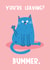 Funny Leaving Card - Bummer - Cat created by Lucy Maggie Designs