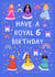 Cute 6th Birthday Card - For Her - Princesses created by Pear Tree Press