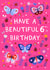 Cute 6th Birthday - Butterflies And Ladybirds - For Her created by Pear Tree Press