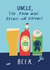 Funny Birthday Card - For Uncle - Beer created by Alice Mole Illustration