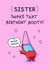Funny Birthday Card - For Sister - Shake That Birthday Booty created by Cheeky Legends