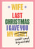 Wife Funny Christmas Song Card - Hand drawn silly font - Gave you my credit card created by Quitting Hollywood