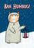 Funny Christmas Card - Grumpy Cat - Bah Humbug! created by suzcreate