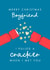Funny Christmas Card - For Boyfriend - Pulled a Cracker created by The Cake Thief