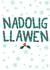Classic Christmas Card - Nadolig Llawen - Welsh Language created by The Boy and the Bear