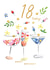 Pretty 18th Birthday Card - For Her - 18 today - Cocktails created by SABIVO Design by Sabina