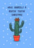 Cute Christmas Card - Cactus - Cowboy created by Muses & May 