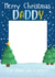 Cute Christmas Card - For Daddy - Drawing Card created by Sian Moore Illustration