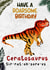 Fun Birthday Card - Dinosaur - Ceratosaurus created by Toni Emmery - LillieBee Designs 