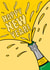 Funny New Year Card - Champagne Pop - Happy New Year created by TeePee Creations