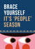 Funny Christmas Card - Brace Yourself - It's People Season created by Cookie Design
