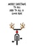 Merry Christmas To All and to All a Good Ride - Funny Cycling Christmas Card created by Worry Less Design