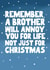 Funny Christmas Card - For Brother - Annoy You For Life created by Pickled Prints