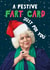 Funny Christmas Card - Miriam Margolyes - Fart Card created by Artsy Gift Co