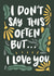 Modern Anniversary Card - I Don't Say This Often But I Love You - Typography created by Natalia Gonzalez