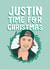 Funny Christmas Card - Justin Bieber - Justin Time For Christmas created by Bonne Nouvelle