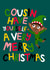 Cute Christmas Elf Card for Cousin - North Pole Elf - From Cousins - Family created by Ludicrous Prints