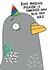 Funny Birthday Card - Massive Pigeon created by Blueberry Magpie Cards