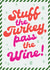 Funny Christmas Card - Stuff The Turkey, Pass The Wine! - Typography created by Mrs Best Paper Co.
