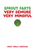 Funny Christmas Card - Smelly Sprout Farts - Very Demure Very Mindful created by Filthy Sentiments
