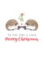 Cute Christmas Card - Hedgehogs - To The One I Love created by badgerbee design