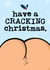 Cheeky Christmas Card - Bum - Have A Cracking Christmas created by Mrs Best Paper Co.