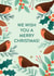 Classic Christmas Card - Robins - We Wish You A Merry Christmas created by Stormy Knight