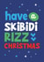 Skibidi Rizz Christmas created by Percy & Pearl