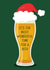 Funny Christmas Card - Beer - It's The Most Wonderful Time For A Beer created by Helen Richmond
