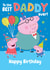 Peppa Pig Birthday Card For Daddy – Best Dad Ever created by Danilo