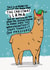 Funny Christmas Card - Christmas Llama is Watching You created by Katie Abey