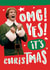 Elf Film Christmas Card – OMG! Yes! It’s Christmas! created by Danilo