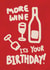 Arty Birthday Card - More Wine created by Hello August Studio