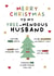 Merry Christmas to my Treemendous Husband - Funny Xmas Card for Husband created by Pip & Elwood