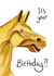 Funny horse meme birthday card for friends created by Chick’nWhimsy