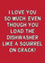 Funny Anniversary Card - I Love You So Much - Load The Dishwasher created by Gem Draws Stuff