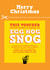 Merry Christmas - time for an Egg Nog Snog created by LOVEDAY DESIGNS on Thortful