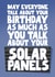 Fun Birthday Card - For Him - Solar Panels created by Pickled Prints