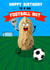 Funny Birthday Card - Football Nut created by Get Carter Cards
