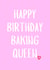 Cute Birthday Card - For Her - Baking Queen created by Amy (Hedgecards)