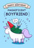 Funny Birthday Card - For Boyfriend - Magnificent Boyfriend created by Cheeky Legends