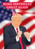 Funny Birthday Card - Make Birthdays Great Again - Donald Trump created by Pink Peach Cards