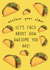 Punny Birthday Card - Tacos - Pun created by @Laura Lonsdale Designs