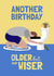 Funny Birthday Card - Older But No Wiser - Hangover created by Running with Scissors