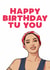 Fun Birthday Card - Tulisa - Happy Birthday Tu You created by Filthy Sentiments