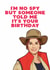 Funny Birthday Card - Coleen Rooney - I'm No Spy created by Filthy Sentiments