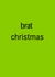 Brat Christmas Charli XCX card created by Gee Designs